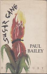 Sugar Cane by Paul  Bailey